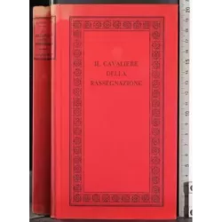 Il cavaliere della Rassegnazione