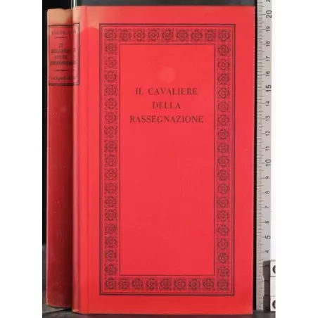 Il cavaliere della Rassegnazione