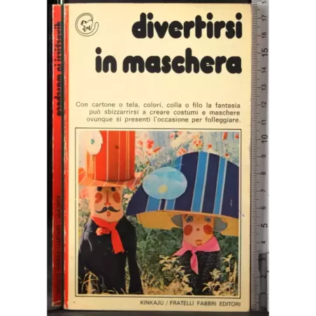 Divertirsi in maschera