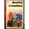 Divertirsi in maschera