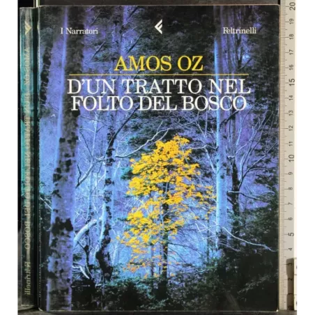 D'un tratto nel folto del bosco