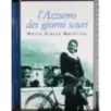 L'azzurro dei giorni scuri