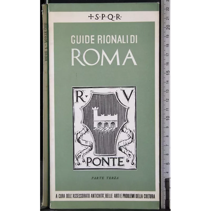 Guide rionali di Roma. Rione V-Ponte. Parte Terza