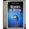 Guarirsi da dentro
