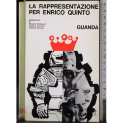 La rappresentazione per Enrico Quinto