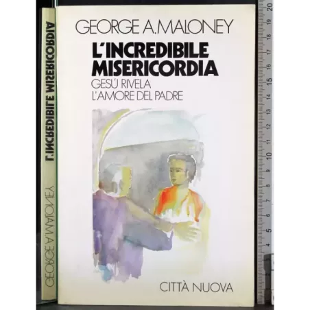 L'incredibile misericordia