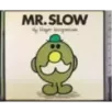 MR Slow