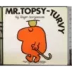 MR Topsy-Turvy