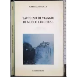 Taccuino di viaggio di mosco lucchese