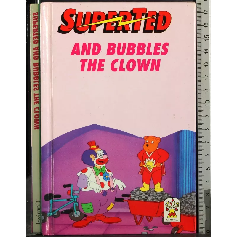 Super Ted and bubbles the clown