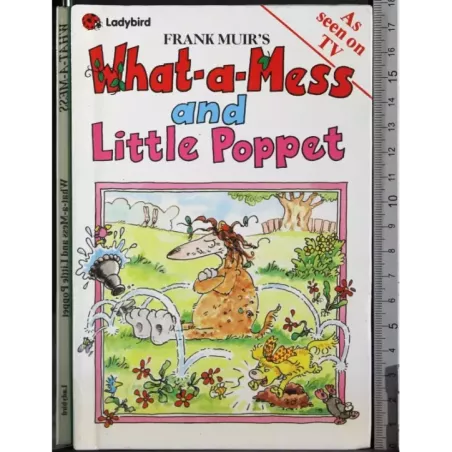 What a mess and little poppet