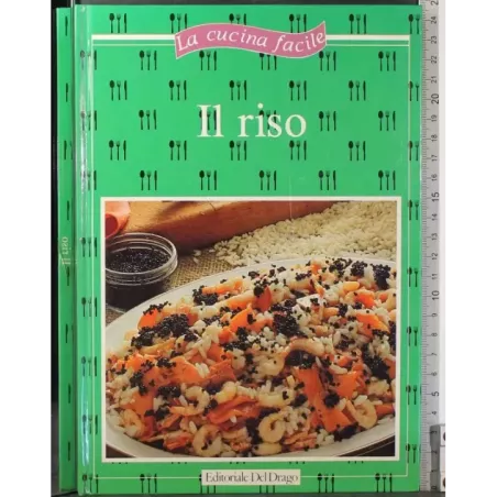 La cucina felice. Il riso