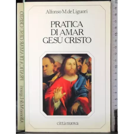 Pratica di amar Gesù Cristo