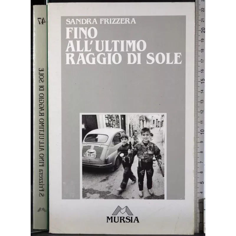 Fino all'ultimo raggio sole