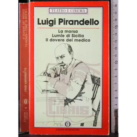 La morsa. Lumie di Sicilia. Il dovere del..