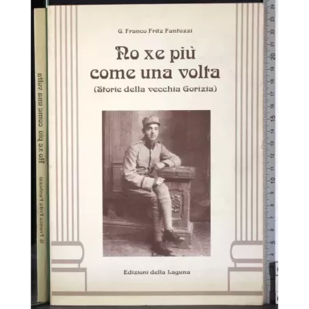 No xe più come una volta