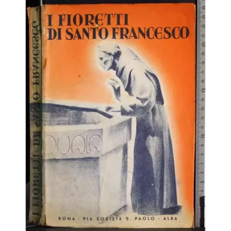 I fioretti di Santo Francesco