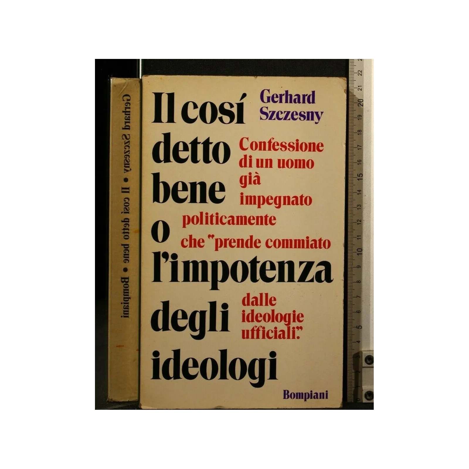 IL COSI' DETTO BENE O L'IMPOTENZA DEGLI IDEOLOGI