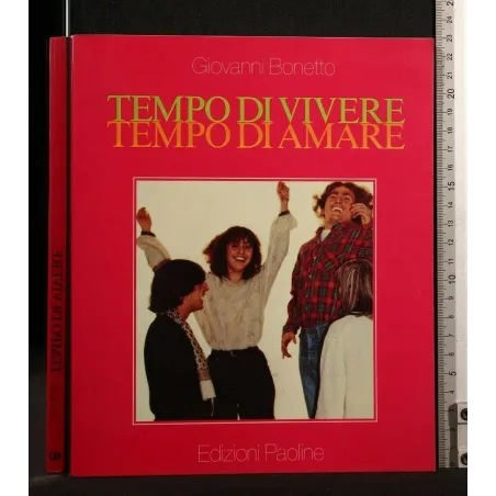 TEMPO DI VIVERE TEMPO DI AMARE