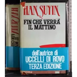 Fin che verrà il mattino