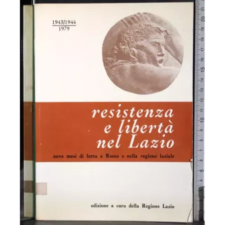 Resistenza e libertà nel Lazio
