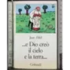 E Dio creò il cielo e la terra
