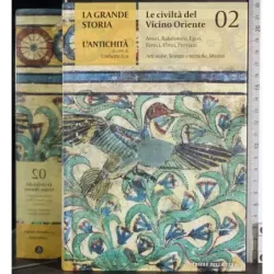 L'antichità. La civiltà del Vicino Oriente 02