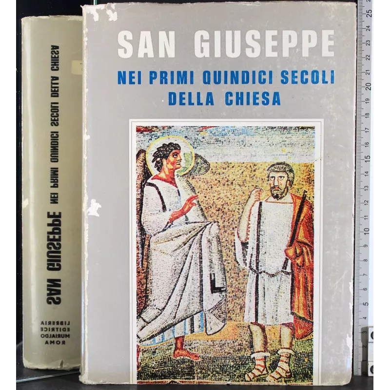 San Giuseppe. Nei primi quindici secoli della chiesa