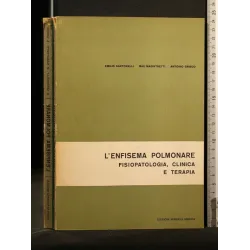L'ENFISEMA POLMONARE FISIOPATOLOGIA, CLINICA E TERAPIA