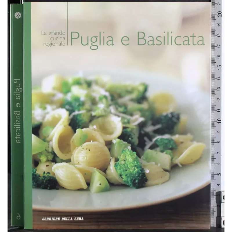 La grande cucina. Puglia e Basilicata