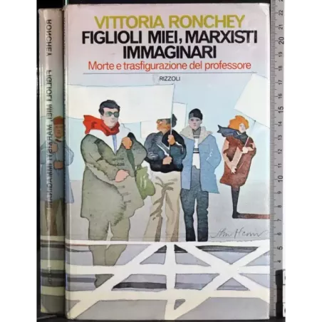 Figlioli miei, marxisti immaginari