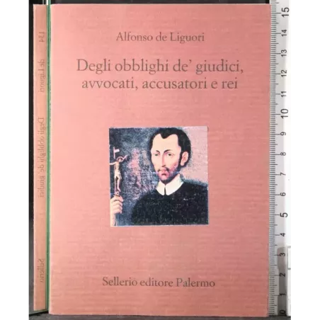 Degli obblighi de giudici avvocati accusatori e rei