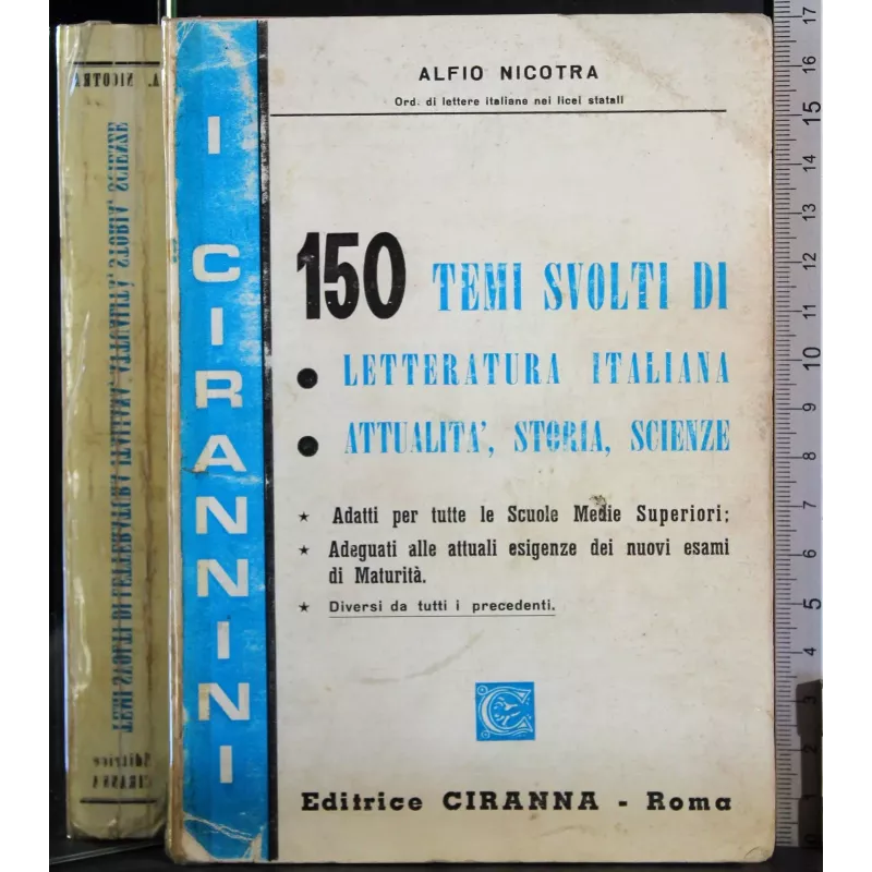 150 temi svolti di Letteratura Italiana. Attualità storia..