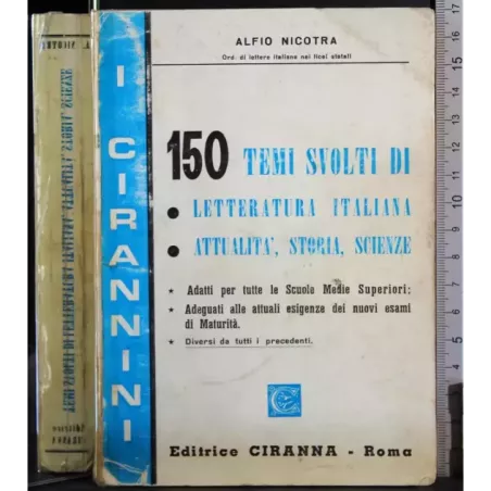 150 temi svolti di Letteratura Italiana. Attualità storia..
