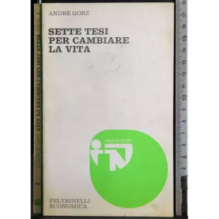 Sette tesi per cambiare la vita