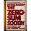 The zero sum society