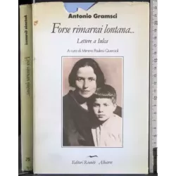 Forse rimarrai lontana