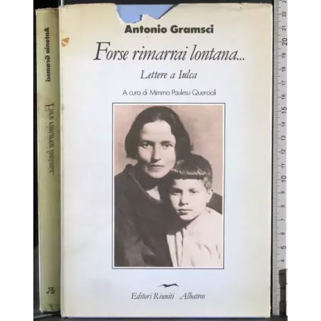 Forse rimarrai lontana