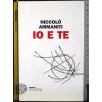 Io e te