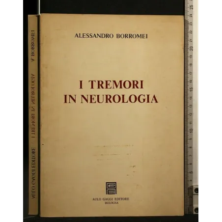 I TREMORI IN NEUROLOGIA