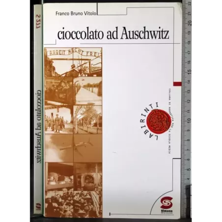 Cioccolato ad Auschwitz