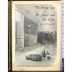 The strange case of dr jekyll and mr hyde