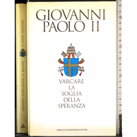 Varcare la soglia delle speranza