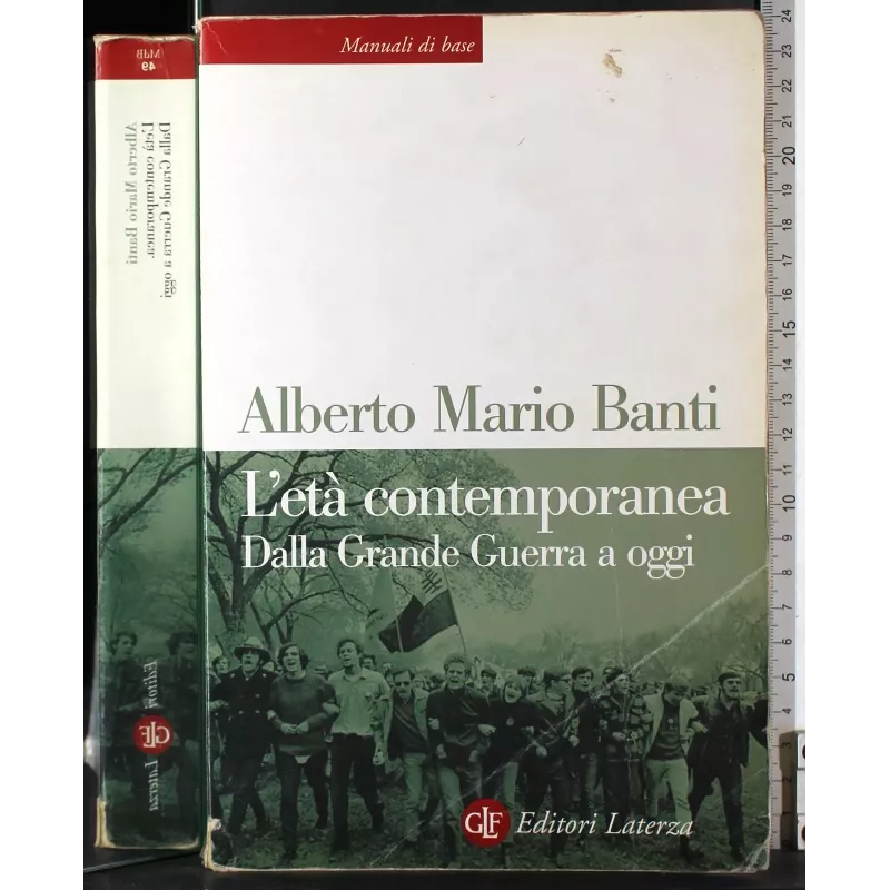 L'età contemporanea. Della grande guerra a oggi