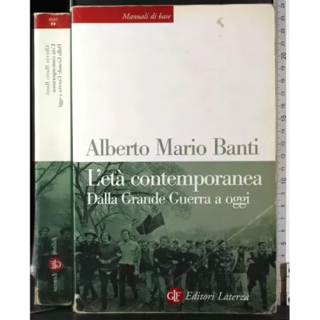 L'età contemporanea. Della grande guerra a oggi