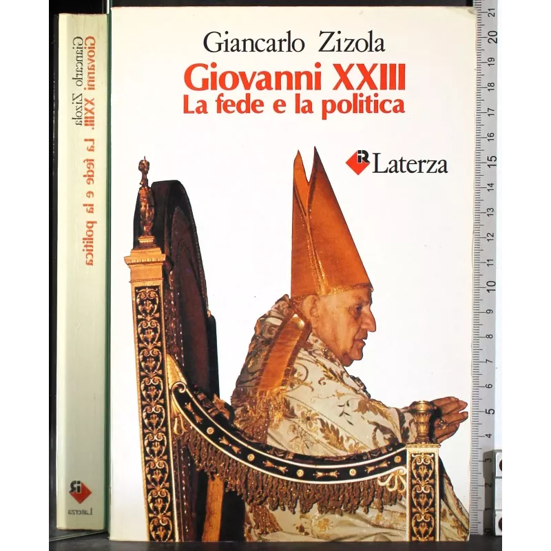 Giovanni XXIII. La fede e la politica