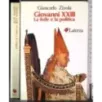 Giovanni XXIII. La fede e la politica