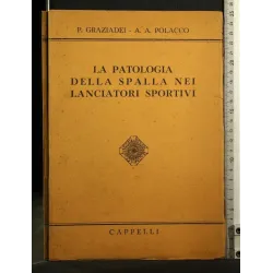 LA PATOLOGIA DELLA SPALLA NEI LANCIATORI SPORTIVI