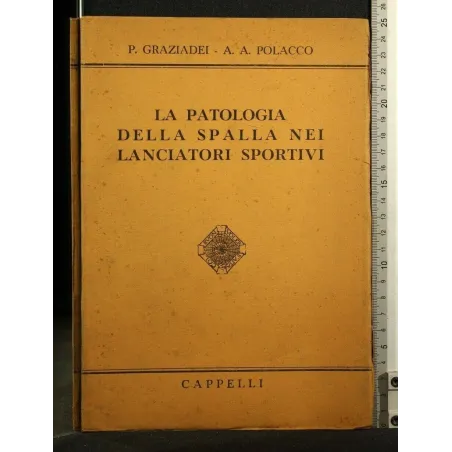 LA PATOLOGIA DELLA SPALLA NEI LANCIATORI SPORTIVI