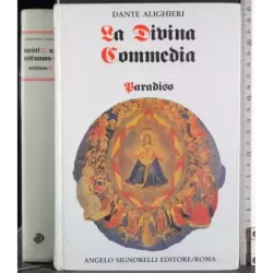 La divina Commedia. Paradiso